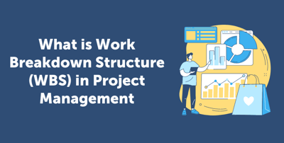 Blog Cards - What is Work Breakdown Structure in PM