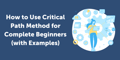 How to use critical path method for beginners