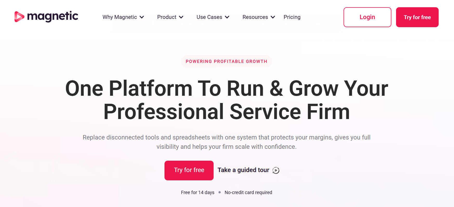 Magnetic homepage: One Platform to Run & Grow Your Professional Service Firm