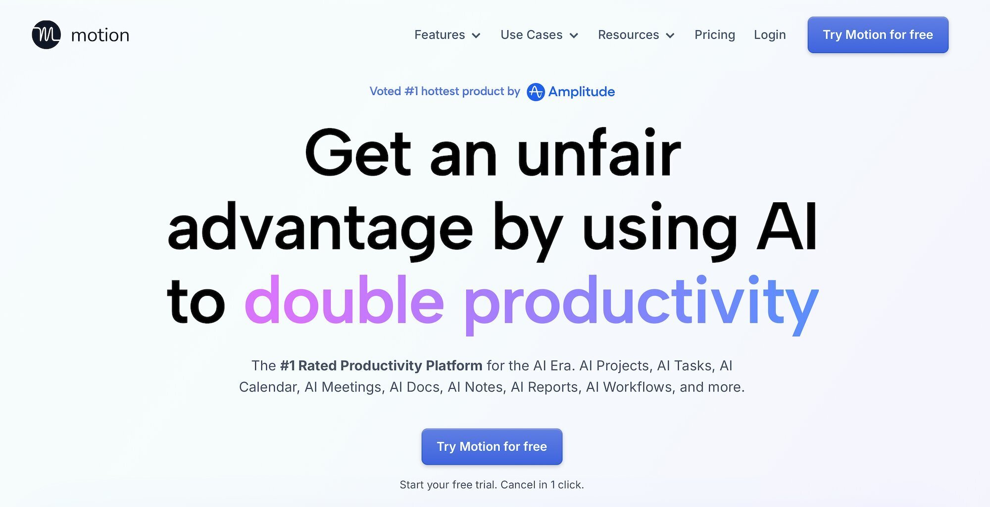 Motion homepage: Get an unfair advantage by using AI to double productivity