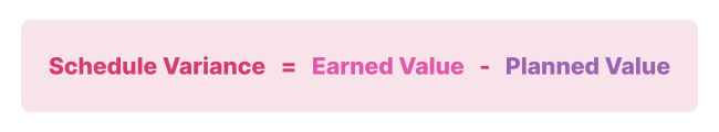 Schedule Variance