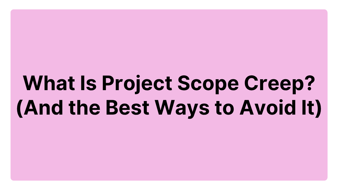 What Is Project Scope Creep
