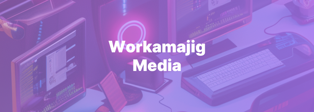 Workamajig Media 