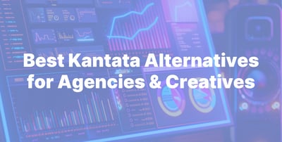 Best Kantata Alternatives for Agencies & Creatives