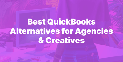 Best QuickBooks Alternatives for Agencies & Creatives
