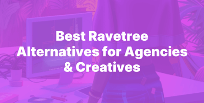 Best Ravetree Alternatives for Agencies & Creatives