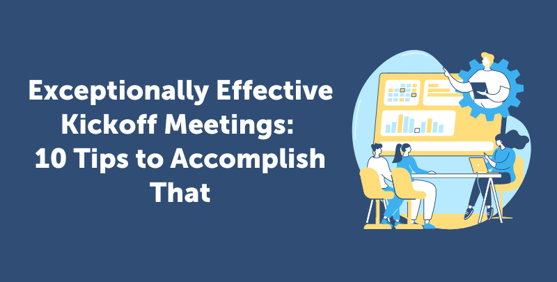 How to Run a Perfect Kickoff Meeting